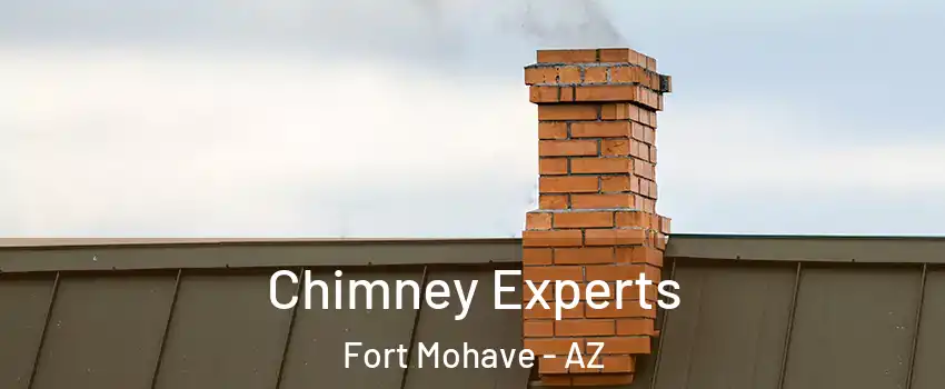  Chimney Experts Fort Mohave - AZ