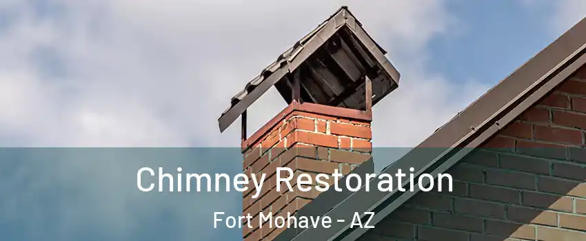  Chimney Restoration Fort Mohave - AZ