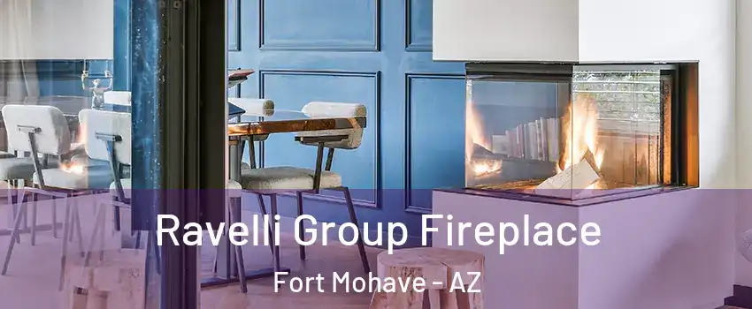  Ravelli Group Fireplace Fort Mohave - AZ