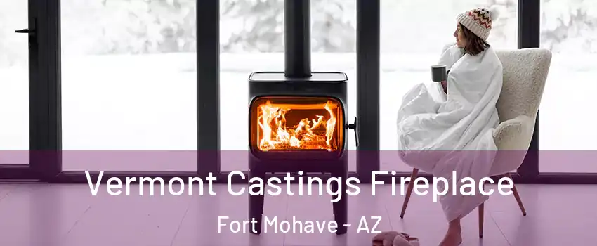  Vermont Castings Fireplace Fort Mohave - AZ